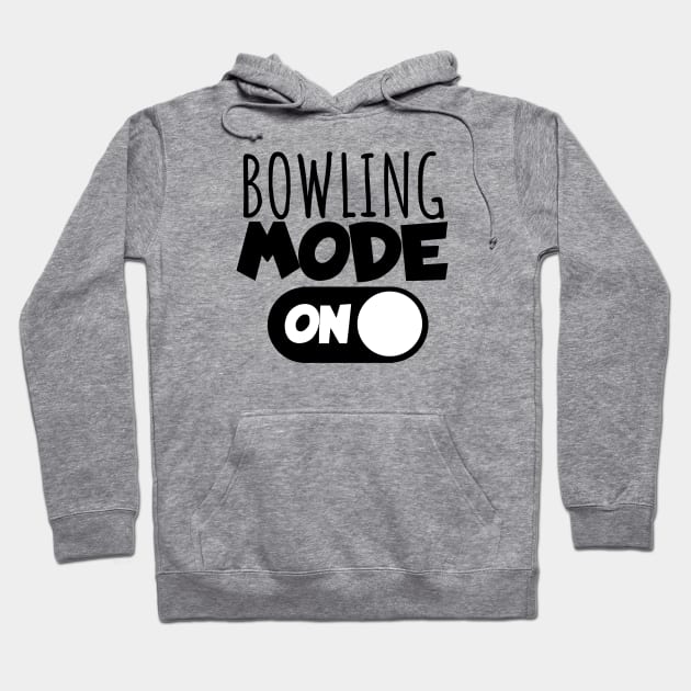 Bowling mode on Hoodie by maxcode